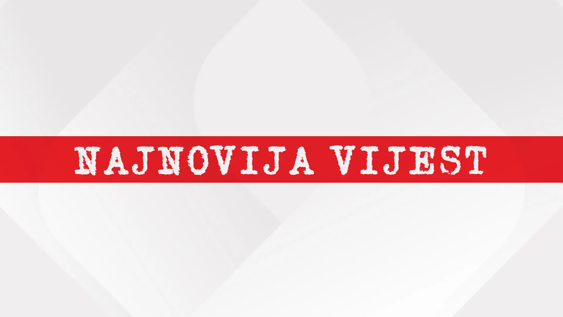 provjereno najnovija vijest